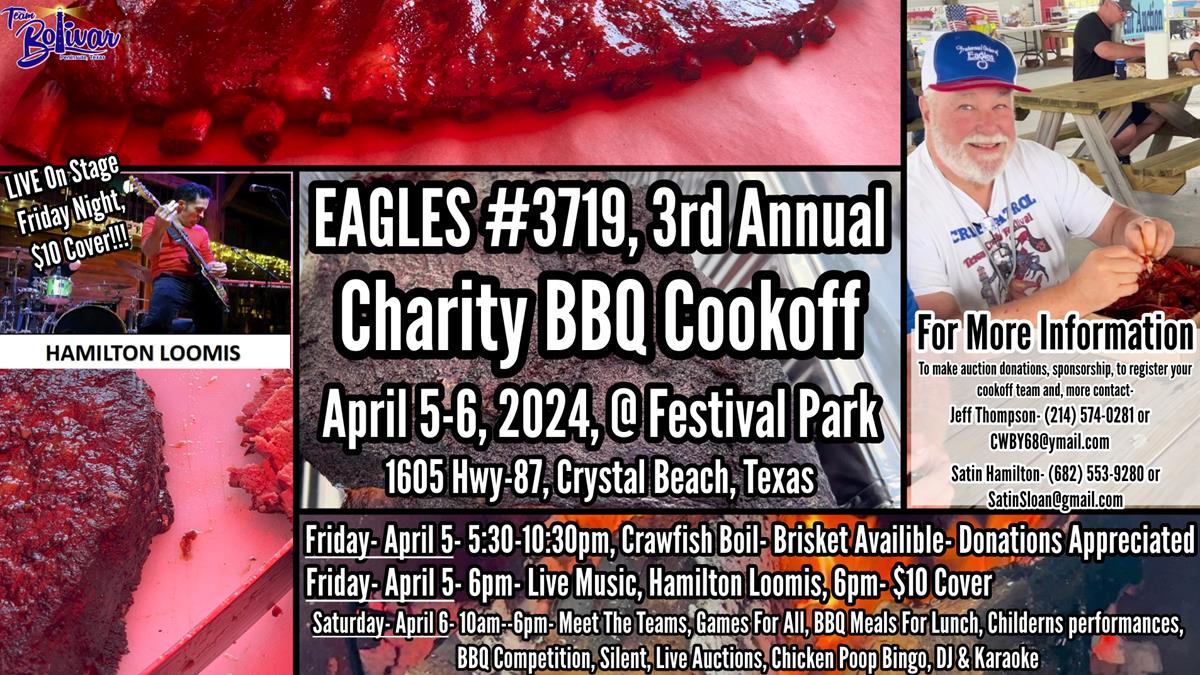 F.O.E. Eagles #3719, 3rd Annual Charity BBQ Cookoff